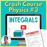 Crash Course Physics Worksheet #3: Integrals | Calculus
