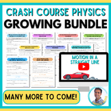 Crash Course Physics Worksheets | Growing Bundle | Video G