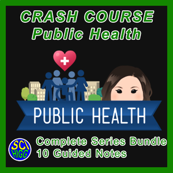 Preview of Crash Course Public Health - COMPLETE BUNDLE Guided Notes
