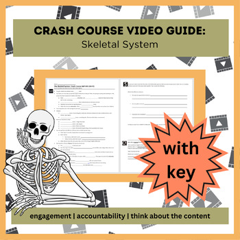 Preview of Crash Course Skeletal System WSQ (watch-summarize-question) - WITH key