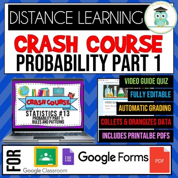 Preview of Crash Course Statistics #13 Probability Part 1 Google Forms Self-Grading Quiz