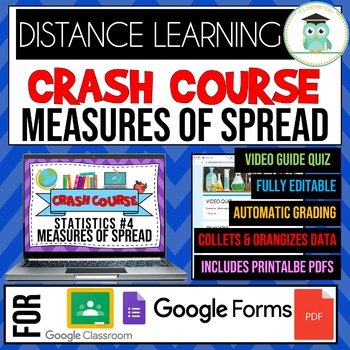 Preview of Crash Course Statistics #4 Measures of Spread Google Forms Self-Grading Quiz