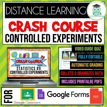 Preview of Crash Course Statistics #9 Controlled Experiments Google Forms Self-Grading Quiz
