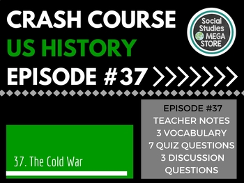 Preview of The Cold War: Crash Course US History #37