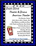 Crash Course Theater & Drama: History of American Theater