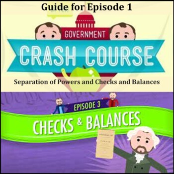 Preview of Crash Course U.S. Government #3 (Separation of Powers & Checks and Balances)