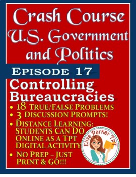 Preview of Crash Course U.S. Government Worksheets Episode 17: Controlling Bureaucracies