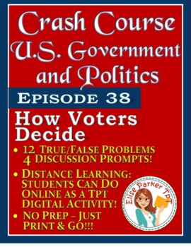 Preview of Crash Course U.S. Government Worksheets Episode 38: How Voters Decide