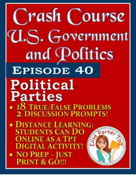 Preview of Crash Course U.S. Government Worksheets Episode 40: Political Parties