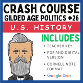 Crash Course U.S. History: Gilded Age Politics #26 (Google