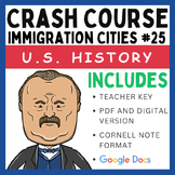Crash Course U.S. History: Immigration Cities #25 (Google 