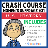 Crash Course U.S. History: Women's Suffrage #31 (Google Do