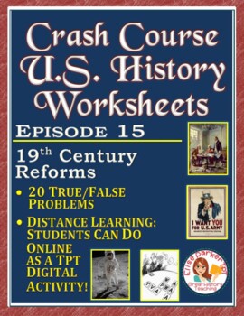 Preview of Crash Course U.S. History Worksheet Episode 15 -- 19th Century Reforms