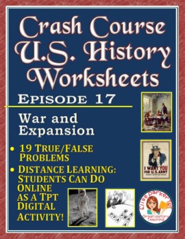 Preview of Crash Course U.S. History Worksheet Episode 17 -- The Mexican War & Expansion