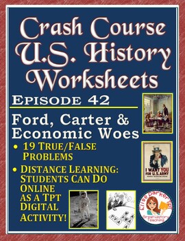 Preview of Crash Course U.S. History Worksheet Episode 42 -- Ford, Carter & Economic Woes