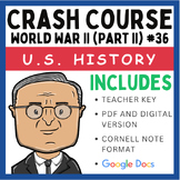 Crash Course U.S. History: World War II (Part II) #36 (Goo