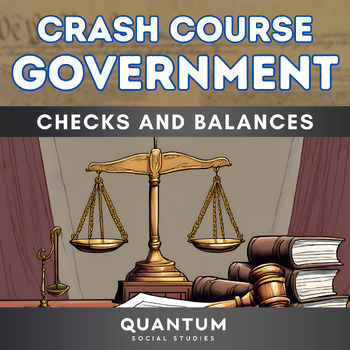 Preview of Crash Course US Government #3: Checks and Balances - Video Guide