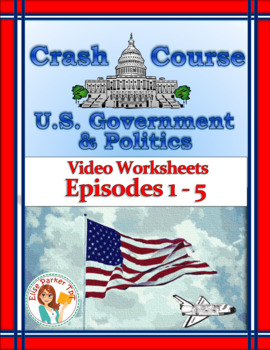 Preview of DISTANCE LEARNING Crash Course U.S. Government Worksheets Episodes 1-5 BUNDLE