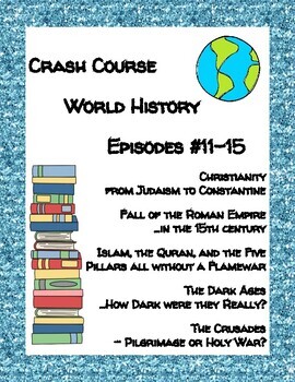 Preview of Crash Course World History #11-15 (World Religions, Dark Ages, Crusades)