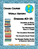 Crash Course World History #21-25 (Renaissance, Columbus, Atlantic Slave Trade)