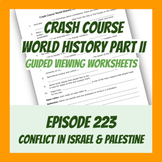Crash Course World History 223: Conflict in Israel and Pal