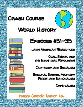 Preview of Crash Course World History #31-35: Industrial Revolution,Nationalism,Imperialism