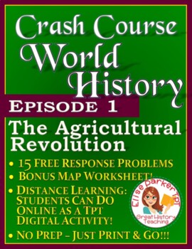 Preview of Crash Course World History Episode 1 Worksheet: The Agricultural Revolution