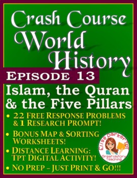 Preview of Crash Course World History Episode 13 Worksheet: Islam and the Quran