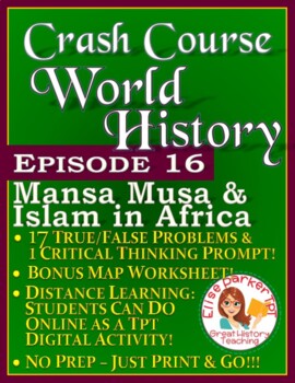 Preview of Crash Course World History Episode 16 Worksheet: Mansa Musa & Islam in Africa