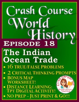 Preview of Crash Course World History Episode 18 Worksheet: The Indian Ocean Trade