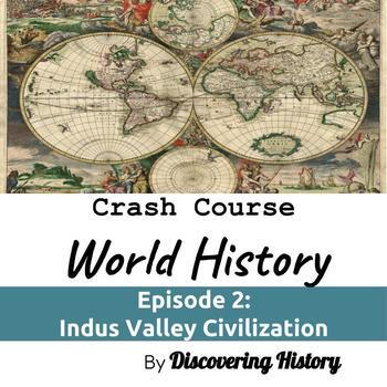 Preview of Crash Course World History: Indus Valley Civilization Worksheet