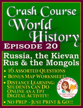 Preview of Crash Course World History Episode 20 Worksheet: Russia, Kievan Rus & Mongols