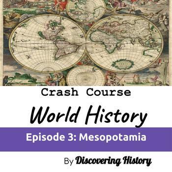 Preview of Crash Course World History: Mesopotamia Worksheet