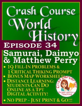 Preview of Crash Course World History Episode 34 Worksheet: Samurai, Daimyo & Matthew Perry