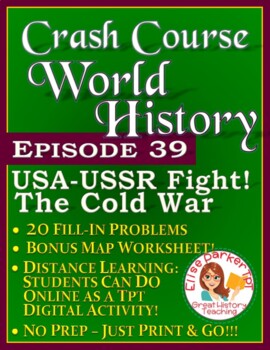 Preview of Crash Course World History Episode 39 Worksheet: The Cold War: USA-USSR Fight!