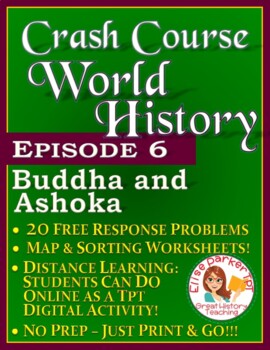 Preview of Crash Course World History Episode 6 Worksheet: Buddha and Ashoka