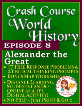 Preview of Crash Course World History Episode 8 Worksheet: Alexander the Great