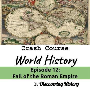 Preview of Crash Course World History: Fall of The Roman Empire Worksheet