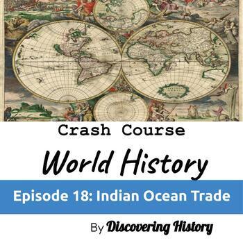 Preview of Crash Course World History: Indian Ocean Trade Worksheet