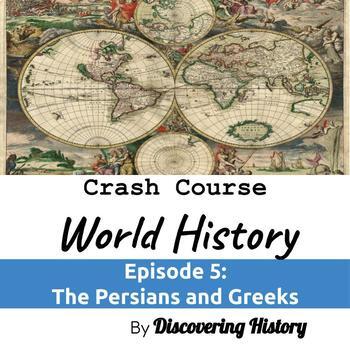 Preview of Crash Course World History: Persians and Greeks Worksheet