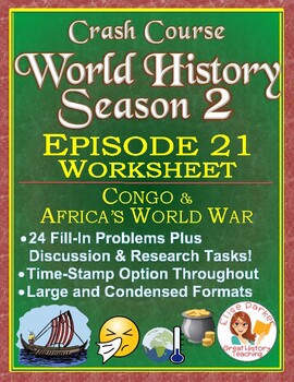 Preview of Crash Course World History SEASON 2 Episode 21 Worksheet: Congo/Decolonization