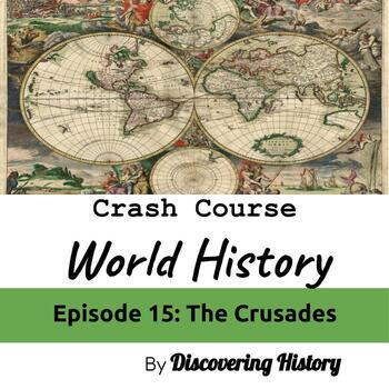 Preview of Crash Course World History: The Crusades Worksheet