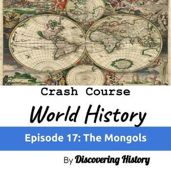 Preview of Crash Course World History: The Mongols Worksheet