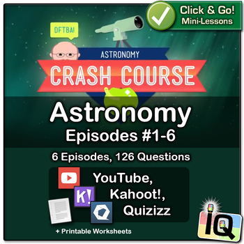 Preview of Crash Course Astronomy #1-6 | Digital & Printable