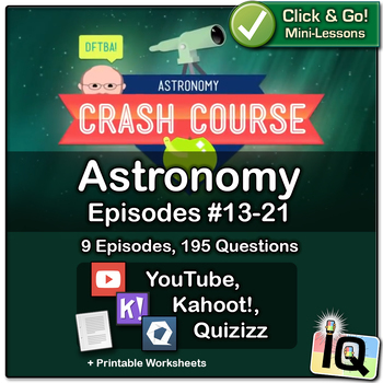 Preview of Crash Course Astronomy #13-21 | Digital & Printable