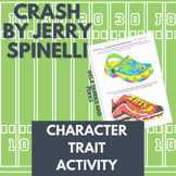 Crash by Jerry Spinelli Character Trait Activity