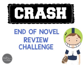 Preview of Crash by Jerry Spinelli Test Review Challenge Game