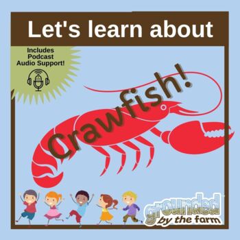 Preview of Crawfish: A Crustacean with Many Names -- Learning Ecosystems & Shellfish!