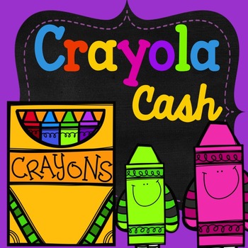 Preview of Crayola Cash [Classroom Economy]