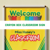 Crayon Box Classroom Sign